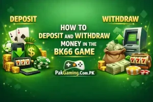 Deposit and Withdraw Money in BK66 Game