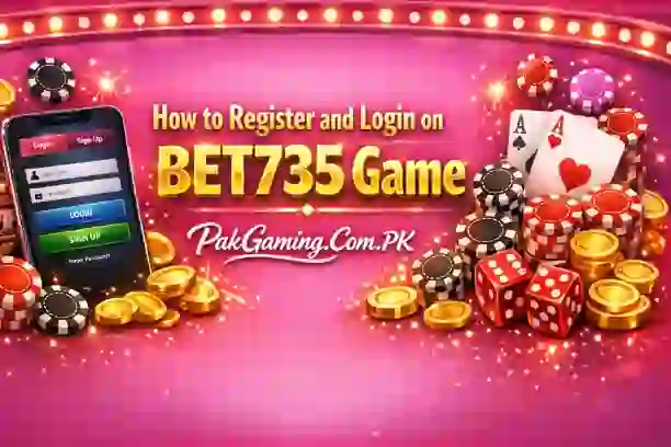 Register and Login on BET735 Game
